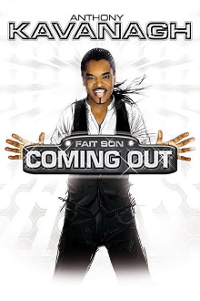 Anthony Kavanagh : Fait son Coming Out Trailer