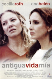 Antigua vida mía Trailer