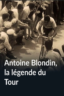 Antoine Blondin, la légende du Tour Trailer