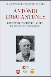António Lobo Antunes - Escrever, Escrever, Viver Trailer