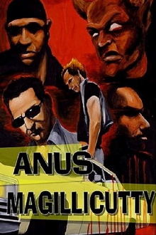 Anus Magillicutty Trailer