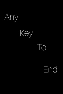 any key to end. Trailer