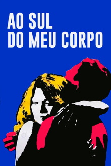 Ao Sul do Meu Corpo Trailer