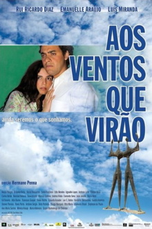 Aos Ventos que Virão Trailer