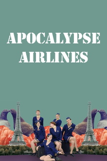 Apocalypse Airlines Trailer