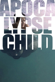 Apocalypse Child Trailer