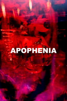 APOPHENIA Trailer