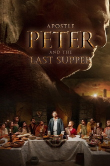 Apostle Peter and the Last Supper Trailer