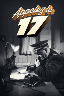Appelez le 17 Trailer