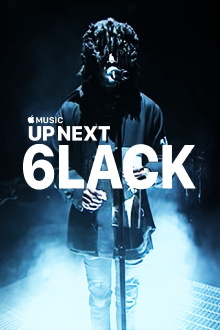 Apple Music Up Next Sessions: 6LACK Trailer