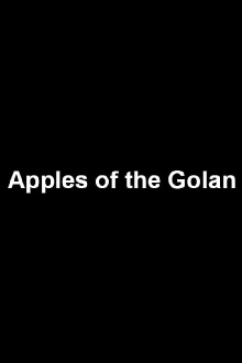 Apples of the Golan Trailer