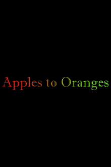 Apples to Oranges Trailer