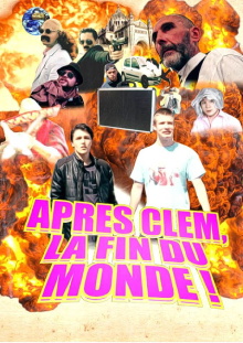 Après Clem, La Fin Du Monde ! Trailer