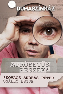 Apróbetűs részek - Kovács András Péter önálló estje Trailer