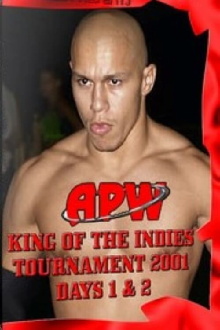 APW: King of The Indies 2001 - Day 1 Trailer