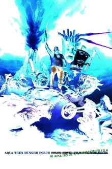 Aqua Teen Hunger Force Eighty Minutes of a Whole Nother Movie Trailer
