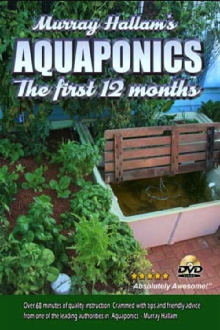 Aquaponics: The First 12 Months Trailer