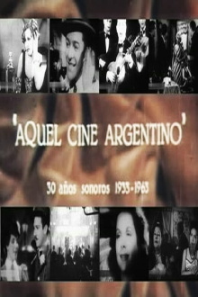 Aquel cine argentino Trailer