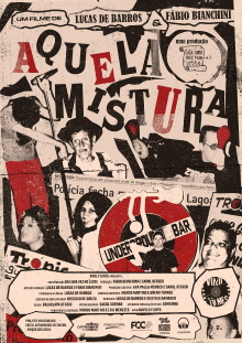 Aquela Mistura Trailer