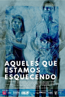 Aqueles que Estamos Esquecendo Trailer