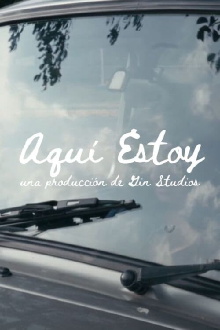 Aquí Estoy Trailer