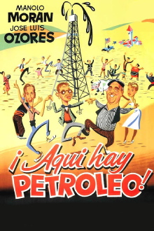 ¡Aquí hay petróleo! Trailer