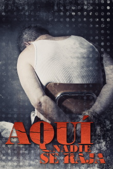 Aquí nadie se raja Trailer