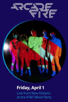 Arcade Fire: AT&T Block Party Trailer