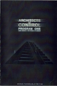 Architects of Control - Program One: Mass Control & the Future of Mankind Trailer