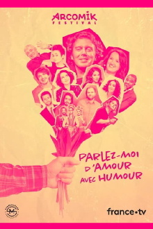 Arcomik, parlez moi d'amour avec humour Trailer