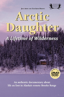 Arctic Daughter: A Lifetime of Wilderness Trailer