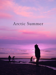 Arctic Summer Trailer