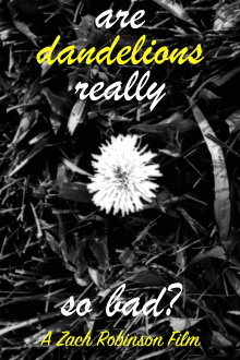 are dandelions really so bad? Trailer