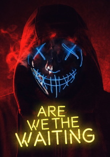 Are We The Waiting Trailer