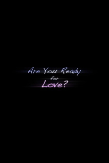 Are you Ready for Love? Trailer