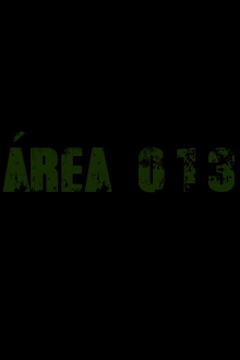 Área 013 Trailer