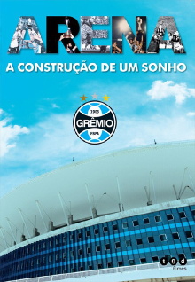 Arena - A Construção de um Sonho Trailer