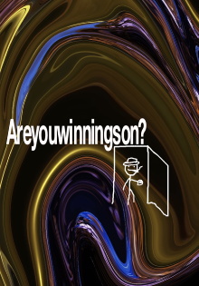 Areyouwinningson? Trailer