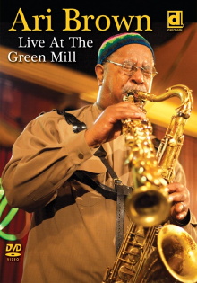 Ari Brown: Live at the Green Mill Trailer