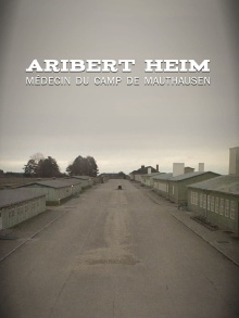 Aribert Heim, médecin du camp de Mauthausen Trailer
