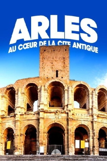 Arles, au cœur de la cité antique Trailer