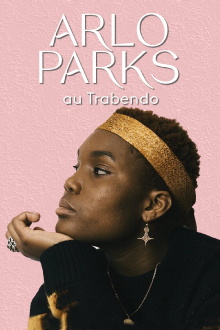 Arlo Parks en Concert au Trabendo Trailer
