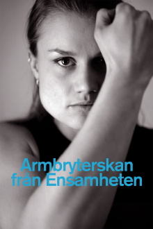 Armbryterskan från Ensamheten Trailer