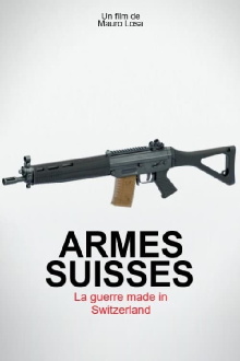 Armes suisses, la guerre made in Switzerland Trailer