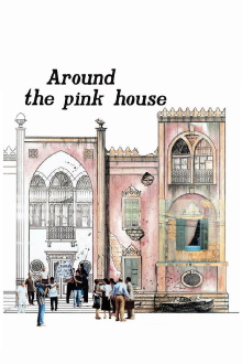 Around the Pink House Trailer