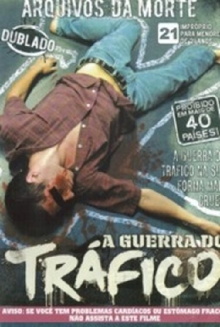 Arquivos da Morte - Guerra do Tráfico Trailer