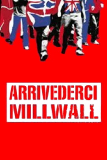 Arrivederci Millwall Trailer
