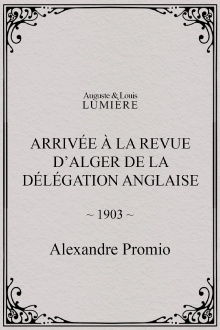 Arrivée à la revue d’Alger de la délégation anglaise Trailer