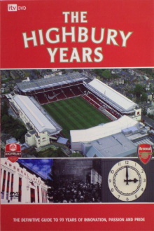 Arsenal FC The Highbury Years Trailer