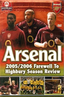 Arsenal: Season Review 2005-2006 Trailer